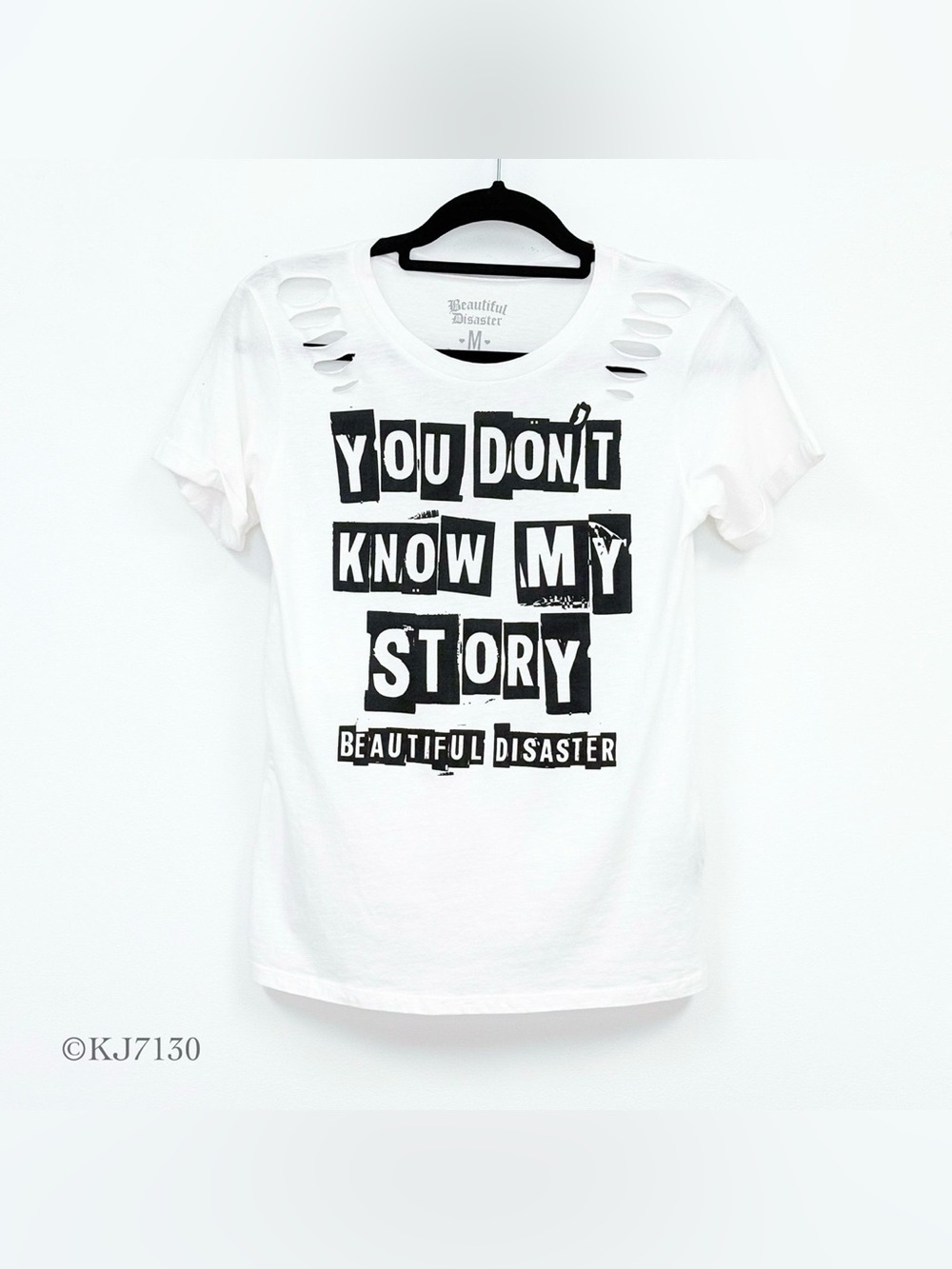 Beautiful Disaster You Don’t Know My Story White Slashed Shoulder Graphic Tee